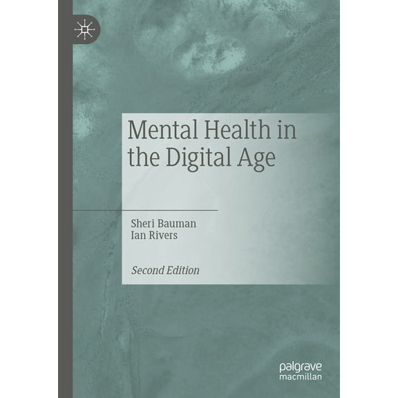 Mental Health in the Digital Age, (Hardcover)