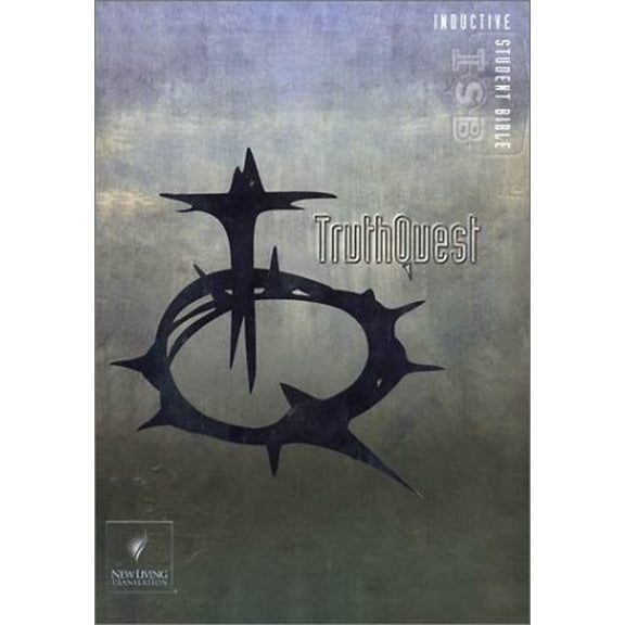 Pre-Owned Truth Quest Inductive Student Bible-Nlt (Hardcover) by Steve Keels, Mike Petersen, John R Kohlenberger