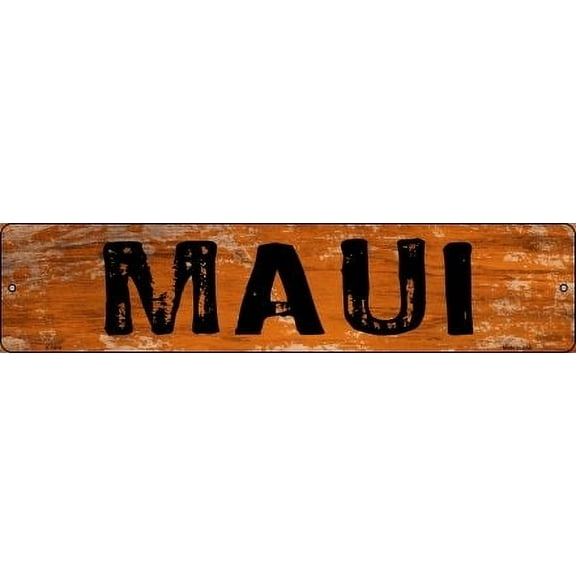 Smart Blonde K-1414 4 x 18 in. Maui Novelty Small Metal Street Sign