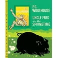 thumbnail image 1 of Uncle Fred in the Springtime By Wodehouse, P. G., 1 of 1