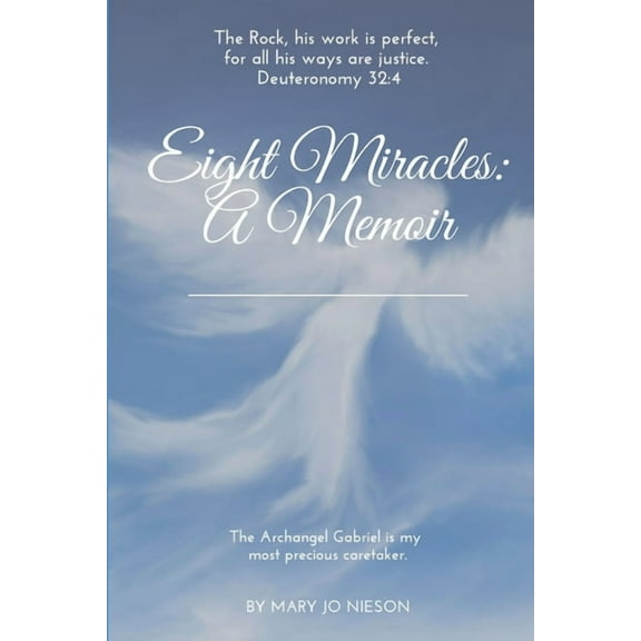 Eight Miracles: A Memoir, (Paperback)