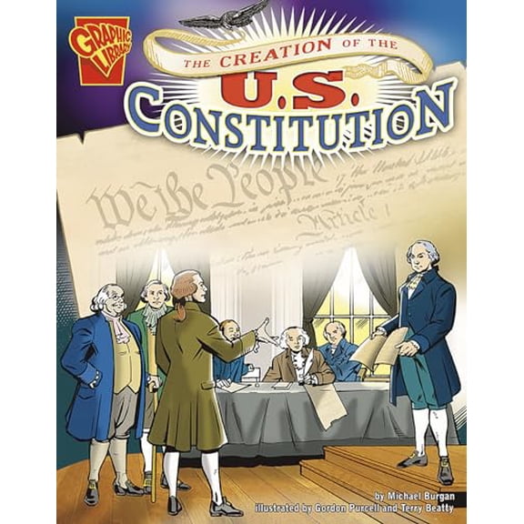 Pre-Owned The Creation of the U.S. Constitution (Graphic History) Paperback