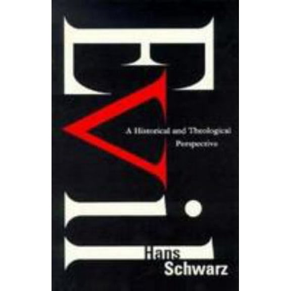 Pre-Owned Evil: A Historical and Theological Perspective (Paperback) 0800628578 9780800628574