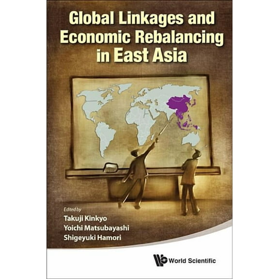 Global Linkages & Eco Rebalan East Asia, (Hardcover)