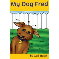 My Dog Fred, (Hardcover)