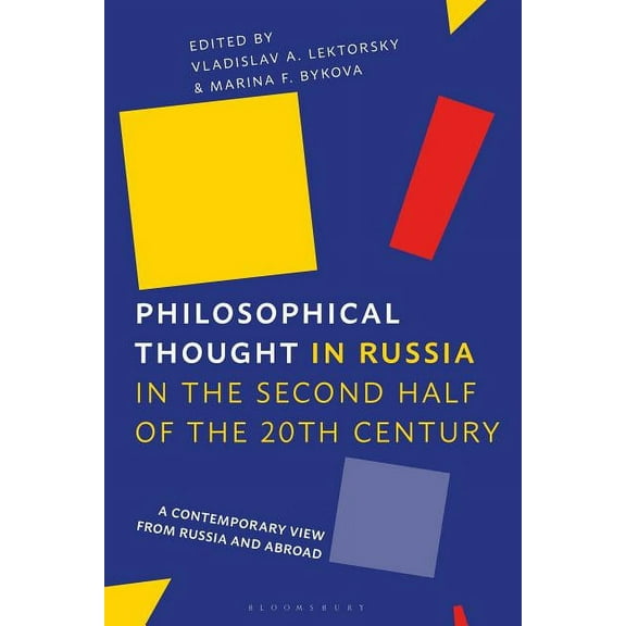 Philosophical Thought in Russia in the Second Half of the Twentieth Century: A Contemporary View from Russia and Abroad, (Hardcover)