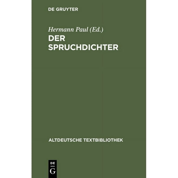 Altdeutsche Textbibliothek Gedichte: Teil 1: Der Spruchdichter, Book 1, (Hardcover)