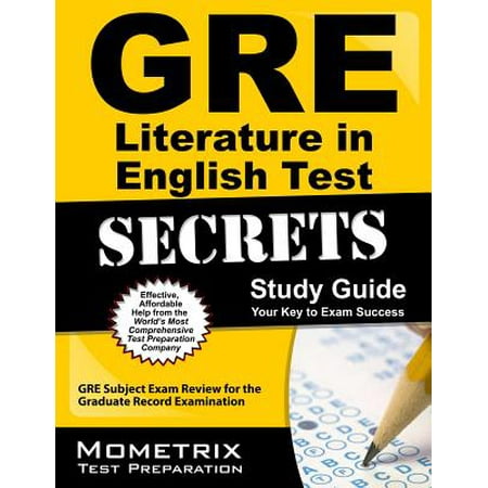 GRE Literature in English Test Secrets Study Guide : GRE Subject Exam Review for the Graduate Record