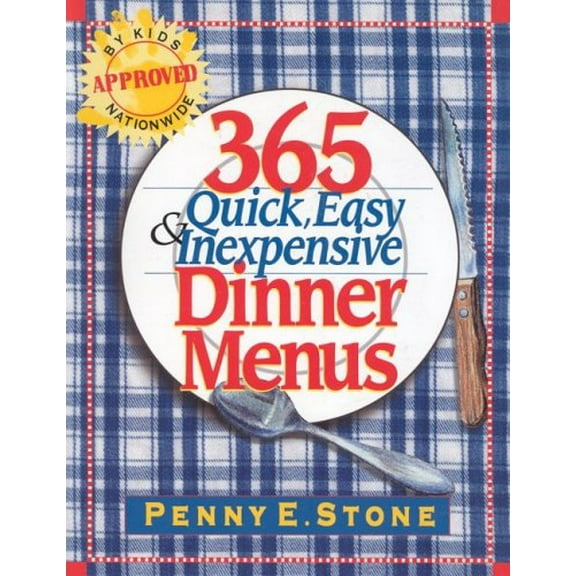 Pre-Owned 365 Quick, Easy and Inexpensive Dinner Menus Paperback