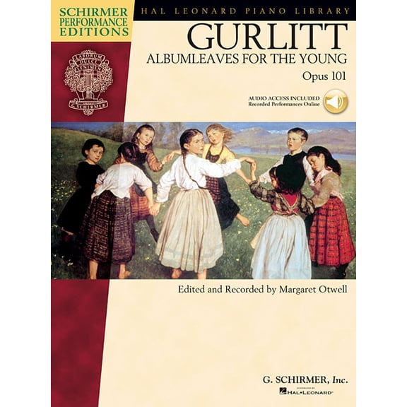 Schirmer Performance Editions Gurlitt: Albumleaves for the Young, Opus 101 Book/Online Audio, (Paperback)