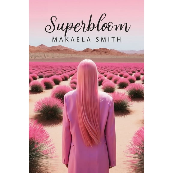 Superbloom, (Paperback)