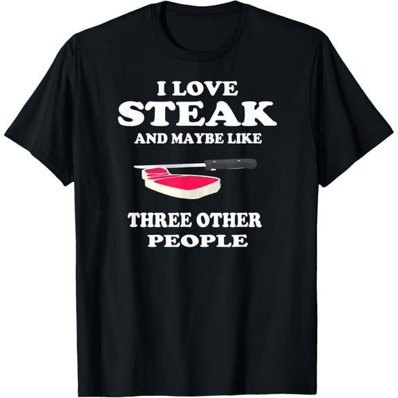 Steak Meat Filet Steak T Shirt Sirloin Steak Lover Gift IdeaMen and women, Black T-shirt, size: Extra large
