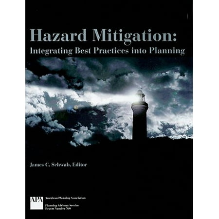 Hazard Mitigation : Integrating Best Practices Into