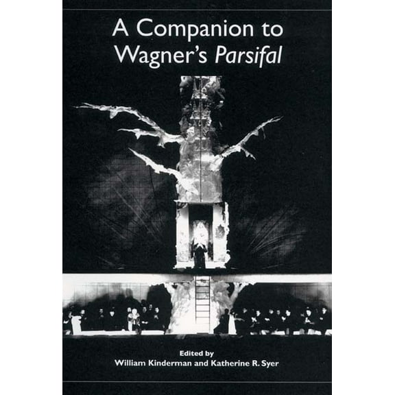 Studies in German Literature Linguistics A Companion to Wagner's Parsifal, Book 62, (Paperback)