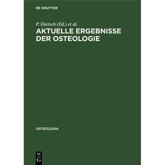 Osteologia Aktuelle Ergebnisse der Osteologie, Book 1, (Hardcover)