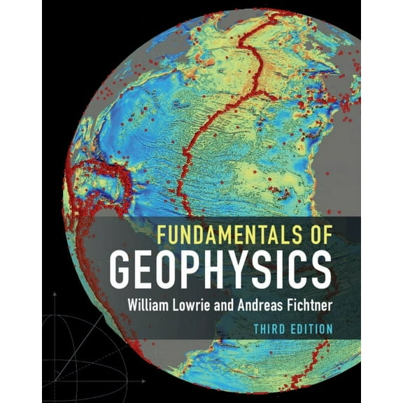 Fundamentals of Geophysics, (Paperback)