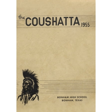 (Custom Reprint) Yearbook: 1955 Bonham High School - Coushatta Yearbook (Bonham, TX)