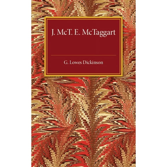J. McTaggart E. McTaggart, (Paperback)