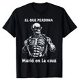 thumbnail image 1 of Chidas Gym Funny Sarcasm Slang Mexican Skull Sayings T Shirt Fashionable Comfortable Short Sleeve Summer Tee Black, 1 of 6