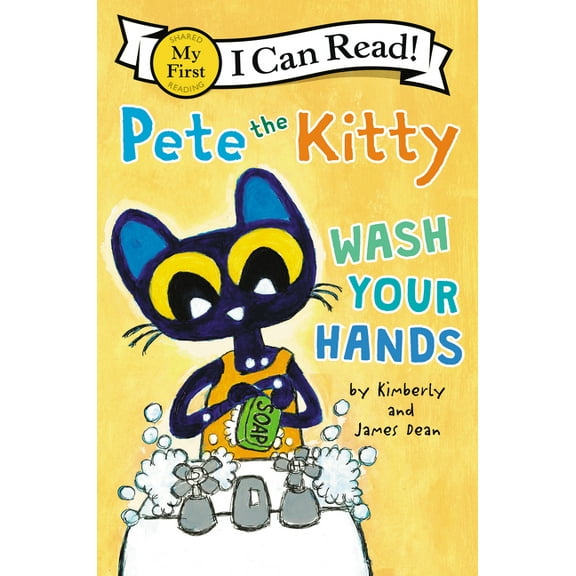 Pete the Kitty: Wash Your Hands, (Paperback)