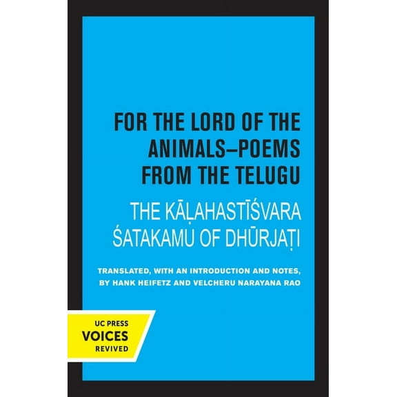 For the Lord of the Animals-Poems from the Telugu: The Kalahastisvara Satakamu of Dhurjati, (Hardcover)