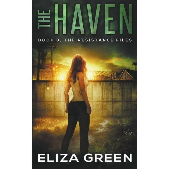 The Resistance Files The Haven, Book 3, (Paperback)