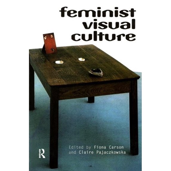 Pre-Owned Feminist Visual Culture (Paperback) 0415936861 9780415936866