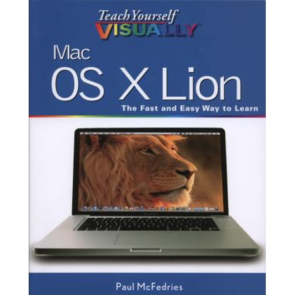 Pre-Owned Teach Yourself VISUALLY Mac OS X Lion (Paperback) 1118022416 9781118022412