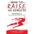 thumbnail image 1 of Pre-Owned How To R.A.I.S.E. An Athlete (Paperback) 1736541005 9781736541005, 1 of 1