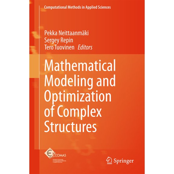 Computational Methods in Applied Science Mathematical Modeling and Optimization of Complex Structures, Book 40, (Hardcover)