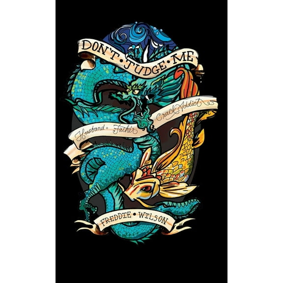 Don't Judge Me: Husband, Father, Crack Addict, (Hardcover)