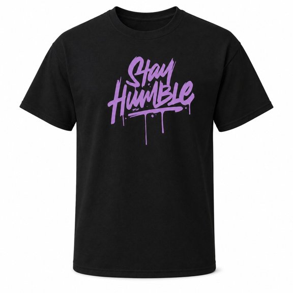 Stay Humble Graphic T-Shirt, Unisex Classic Fit Cotton Tee