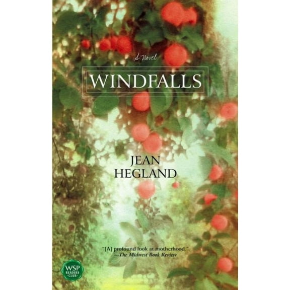 Windfalls : A Novel (Paperback)