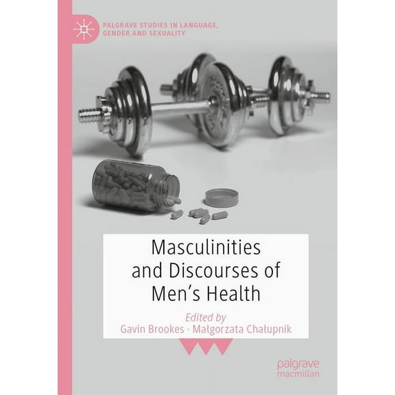Palgrave Studies in Language, Gender and Masculinities and Discourses of Men's Health, (Hardcover)