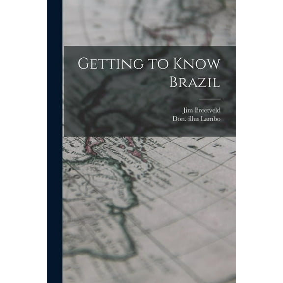 Getting to Know Brazil, (Paperback)