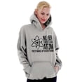 thumbnail image 4 of Never Trust An Atom Science Nerd Joke Hoodie Sweatshirt Women Men Brisco Brands M, 4 of 6