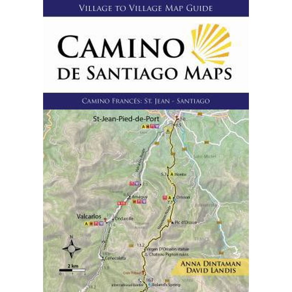 Pre-Owned Camino de Santiago Maps, Camino Francs: St. Jean - Santiago (Village to Village Map Guide) (Paperback) 1947474081 9781947474086