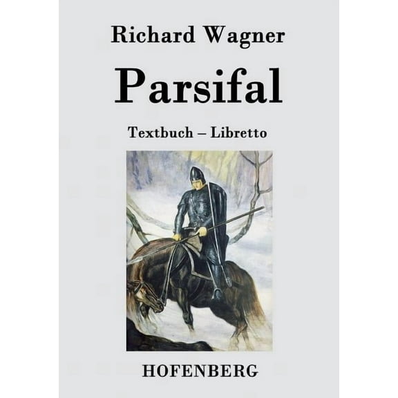 Parsifal : Textbuch - Libretto (Paperback)