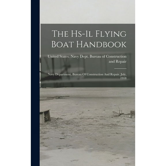 The Hs-1l Flying Boat Handbook (Hardcover)