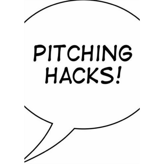 Pitching Hacks: How to pitch startups to investors, (Paperback)