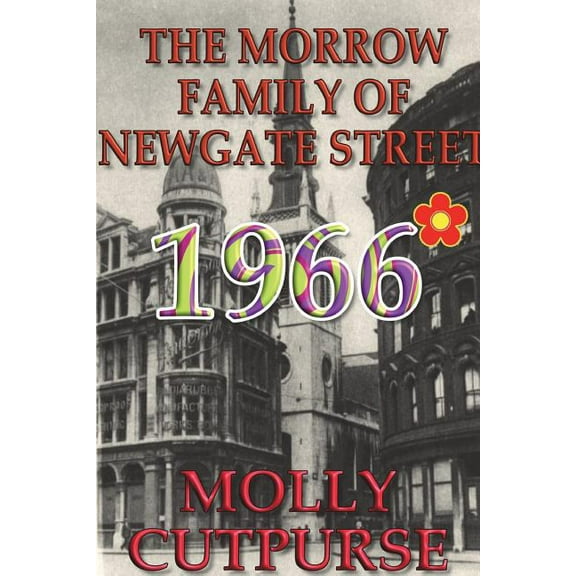The Morrow Family of Newgate Street, 1966, (Paperback)