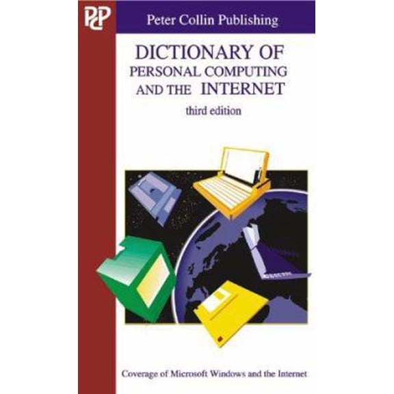 Pre-Owned Dictionary of Personal Computing and the Internet (Paperback) 1901659526 9781901659528