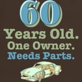 thumbnail image 3 of CafePress - Needs Parts 60Th Birthday Dark T Shirt - Men's Classic Graphic Cotton T-Shirt, 3 of 4