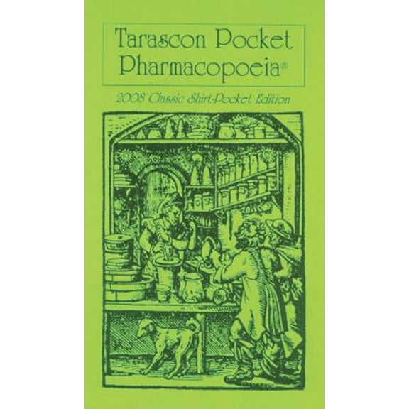 Pre-Owned Tarascon Pocket Pharmacopoeia Classic Shirt-Pocket Edition, 22nd Edition, Tarascon Publishing