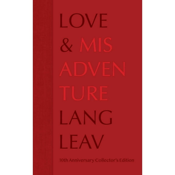 Lang Leav Love & Misadventure 10th Anniversary Collector's Edition: Volume 1, (Hardcover)