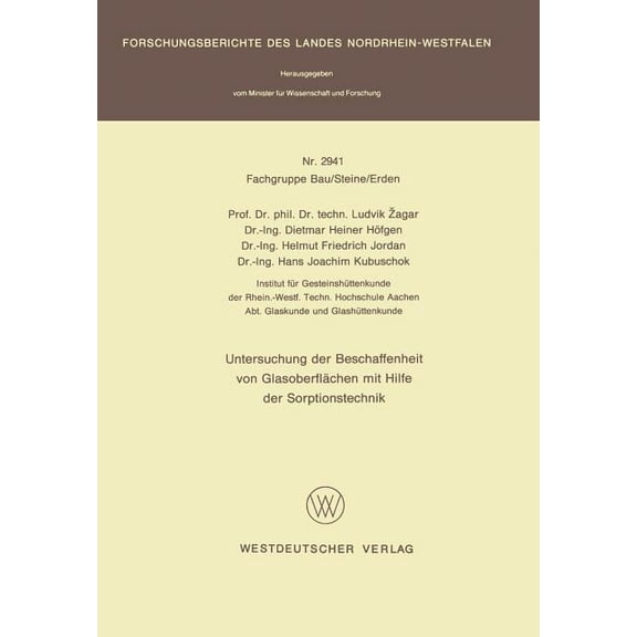 Untersuchung Der Beschaffenheit Von Glasoberflächen Mit Hilfe Der Sorptionstechnik, (Paperback)