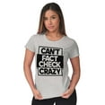 thumbnail image 4 of Funny Can't Fact Check Crazy Joke Womens Fitted Plus Size Graphic Tee Brisco Brands 2X, 4 of 5