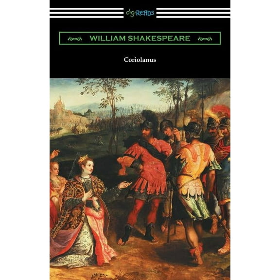 Coriolanus: (Annotated by Henry N. Hudson with an Introduction by Charles Harold Herford) (Paperback)