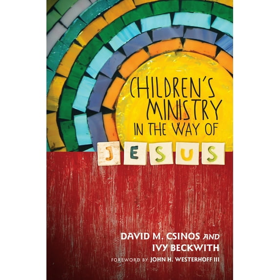 Pre-Owned Children's Ministry in the Way of Jesus (Paperback) 0830841083 9780830841080