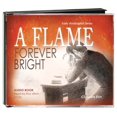 thumbnail image 1 of A Flame Forever Bright Audio CDs, 1 of 1